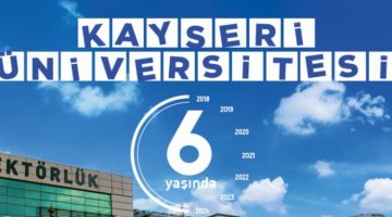 Kayseri Üniversitesi 6 yaşında