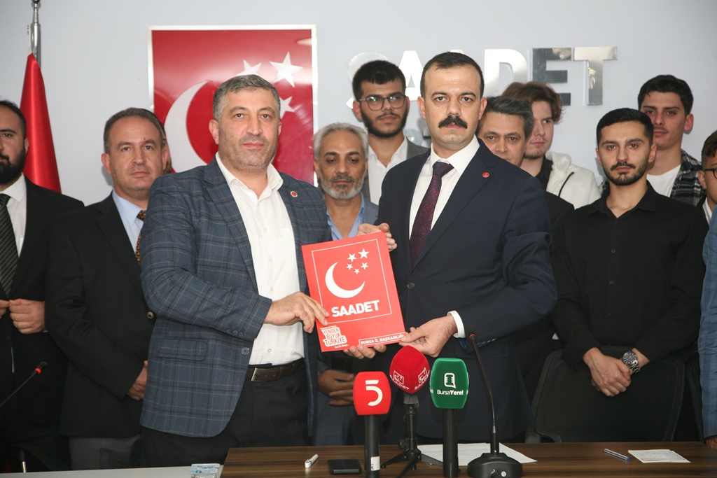 Saadet Partisinden Bursa Büyükşehir Belediye Başkanlığına aday