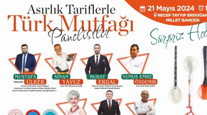 Kayseri’de ‘Asırlık Tariflerle Türk Mutfağı’ Paneli